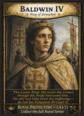 Baldwin IV of Jerusalem (The Leper King) – Royal Protectors Series | Official Renaissance Collector Card