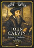 John Calvin – Renaissance Influencers Series | Official Renaissance Collector Card